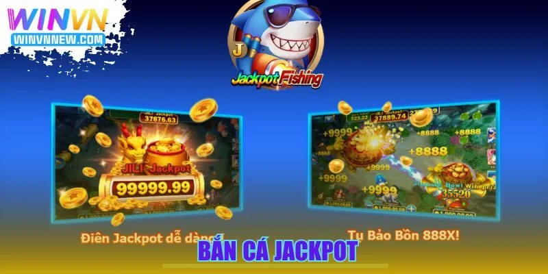 Bắn cá Jackpot