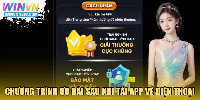 Chương trình ưu đãi sau khi tải app về điện thoại