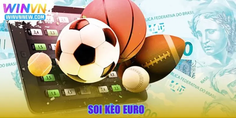 Soi kèo Euro