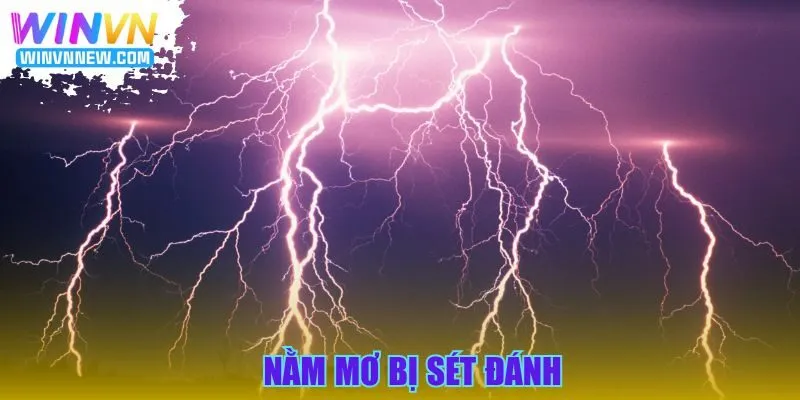 Nằm mơ bị sét đánh